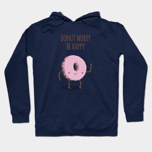 Donut worry, be happy Hoodie